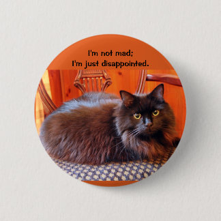 I'm not mad pinback button