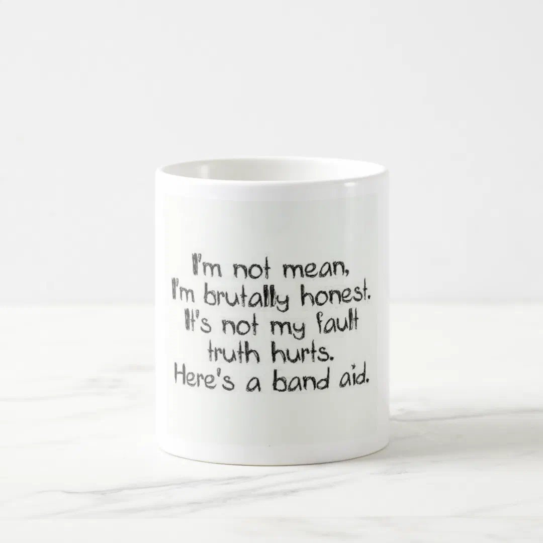 I'm not Mean Coffee mug
