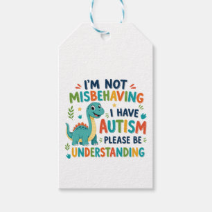 I'm not misbehaving I have autism Gift Tags