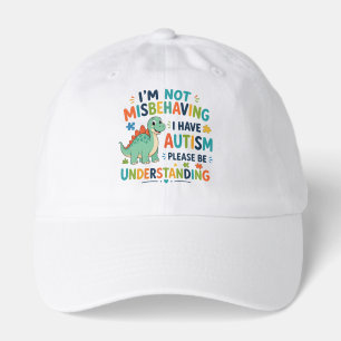I'm not misbehaving, I have autism Hat