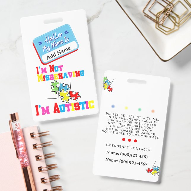 Im Not Misbehaving I have Autism ID Badge  (Office)