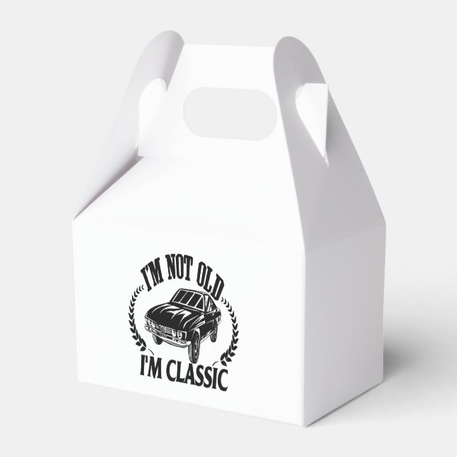 I'm Not Old I m Classic funny car Favor Boxes (Front Side)