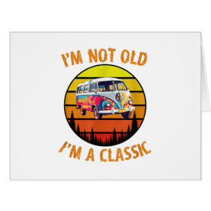 I'm Not Old I'm A Classic Car Retro Vintage Funny Cards