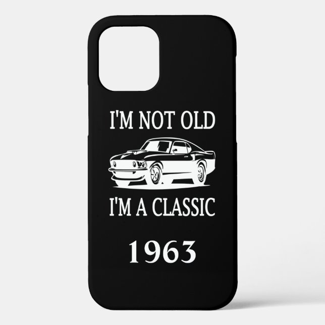 I'm Not Old I'm a Classic Classic Car Funny Case-Mate iPhone Case (Back)