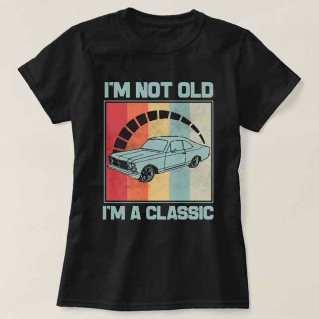 I'm Not Old I'm A Classic - VAUXHALL CAVALIER MK I T-Shirt (Design Front)