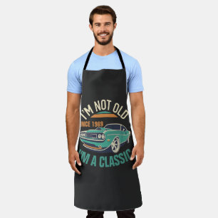 I'm Not Old I'm A Classic Vintage Car Apron