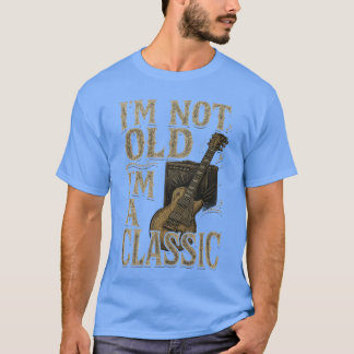 Im Not Old Im A Classic Vintage Guitar Music Lover T-Shirt