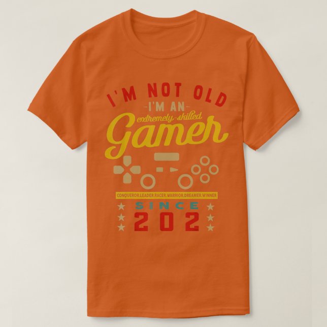 Im Not Old Im A Skilled 2024VideogameGaming 1  T-Shirt (Design Front)