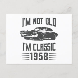I'm not Old I'm Classic 1958 70th Birthday Car Postcard