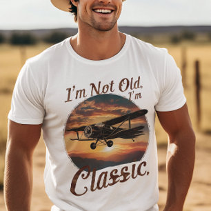 I'm Not Old I'm Classic Airplane T-Shirt