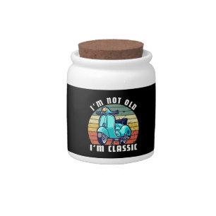 im-not-old-im-classic candy jar