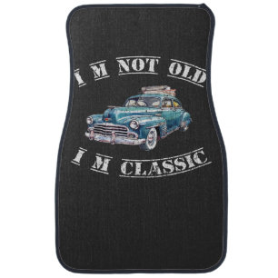 I'm Not Old I'm Classic Car Floor Mat