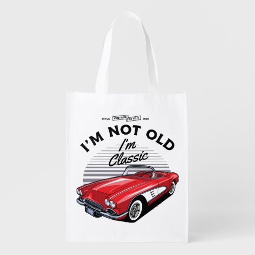 Im not Old Im Classic Corvette 1961 Grocery Bag