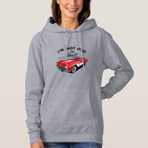 Im not Old Im Classic Corvette 1961 Hoodie