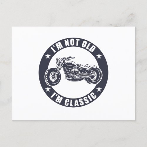 Im Not Old Im Classic Funny Motorcycle Birthday Postcard
