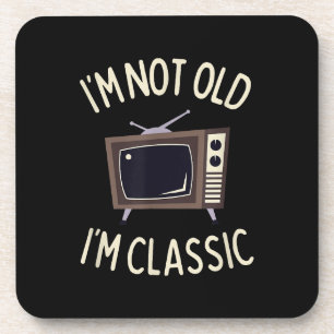 I'm Not Old I'm Classic Funny old TV Graphic Beverage Coaster