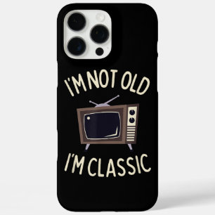 I'm Not Old I'm Classic Funny old TV Graphic  iPhone 16 Pro Max Case