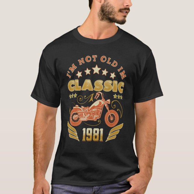 I'm Not Old Im Classic motorcycle 42Th Birthday Bo T-Shirt (Front)