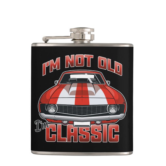 I'm Not Old I'm Classic - Retro Red Muscle Car Flask (Front)