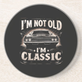 I'm Not Old I'm Classic Retro Vintage Funny Car Qu Coaster