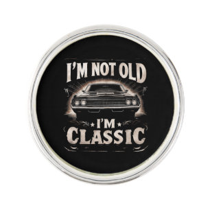 I'm Not Old I'm Classic Retro Vintage Funny Car Qu Lapel Pin