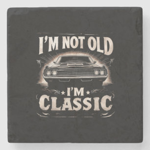 I'm Not Old I'm Classic Retro Vintage Funny Car Qu Stone Coaster