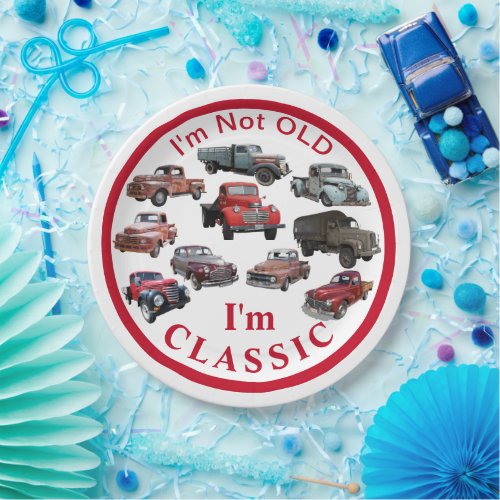 Im not old Im CLASSIC Vintage Vehicles Party  Paper Plates