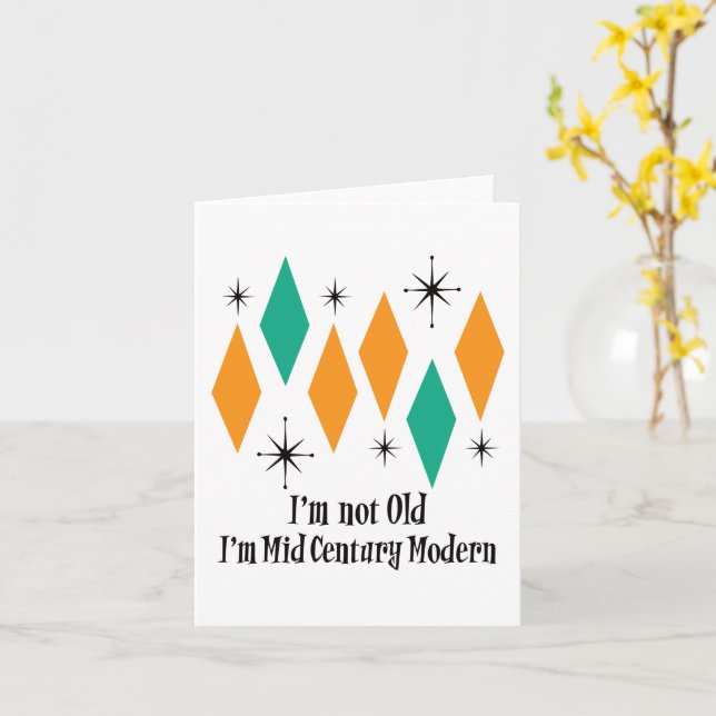 I'm Not Old I'm Mid Century Modern Atomic Diamonds Card (Yellow Flower)