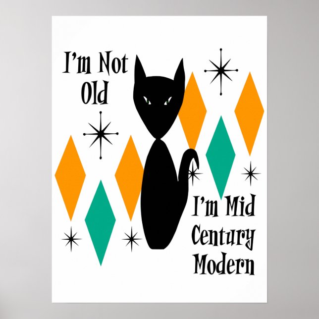 I'm Not Old I'm Mid Century Modern Black Cat Stars Poster (Front)