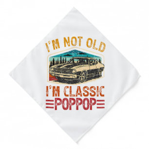 I'M Not Old I'M Poppop Grandpa Bandana
