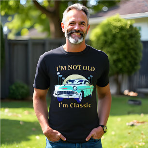 I'm Not Old - Timeless Spirit T-Shirt