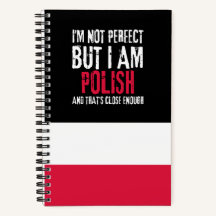 I'm Not Perfect But I Am Polish From Poland