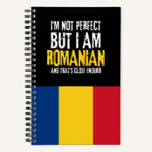 I'm Not Perfect But I Am Romanian From Romania