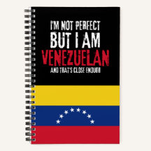 I'm Not Perfect But I Am Venezuelan From Venezuela