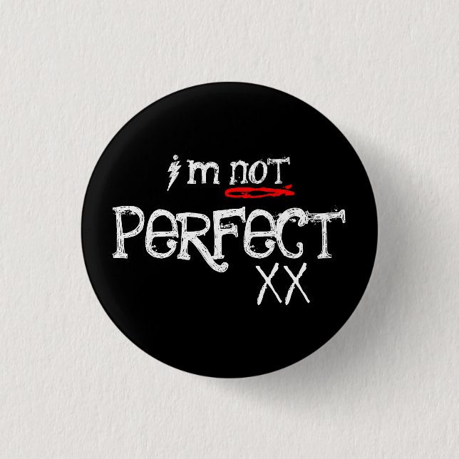 I'm Not, Perfect Button (Front)