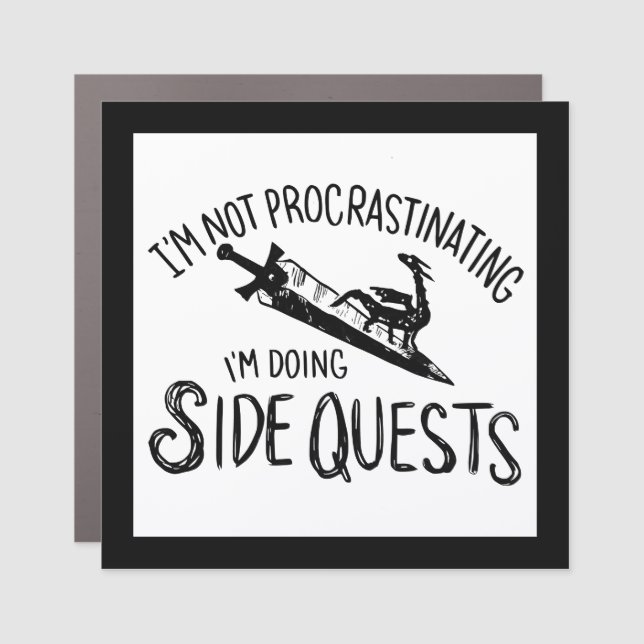 I'm Not Procrastinating I'm Doing Side Quests (B) Car Magnet (Front)