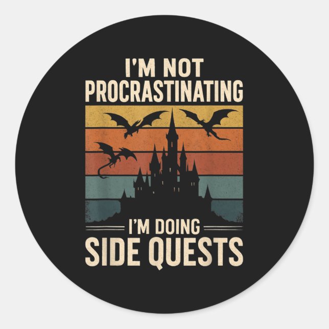 I'm Not Procrastinating I'm Doing Side Quests Retr Classic Round Sticker (Front)