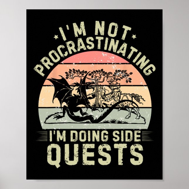 I'm Not Procrastinating I'm Doing Side Quests Retr Poster (Front)