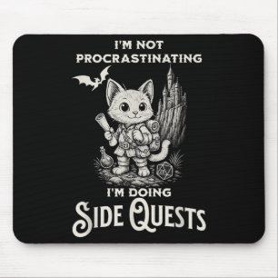 I'm Not Procrastinating I'm Doing Side Quests Rpg Mouse Pad
