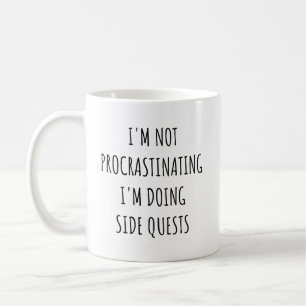 I'm Not Procrastinating, I'm doing Side Quests Two Coffee Mug