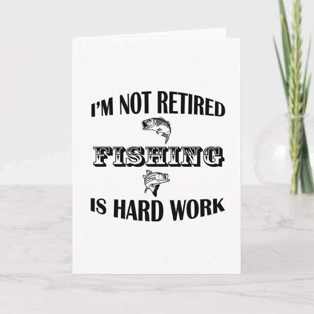 I'm Not Retired Card (Front)