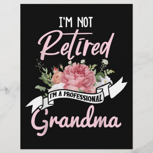 Im Not Retired Im A Professional Grandma Letterhead