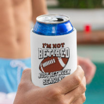 I'm Not Retired Just Between Football Seasons