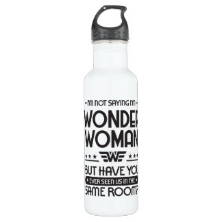 I'm not saying I'm WW Stainless Steel Water Bottle