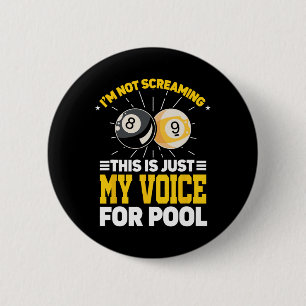 Im Not Screaming Coaching Sports Coach Billiards Button