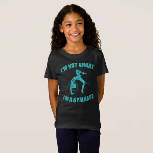 im not short im a gymnast sports competition T_Shirt
