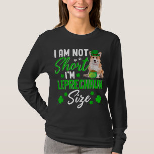 I'm Not Short I'm Leprechaun Size Cute Corgi Dog L T-Shirt