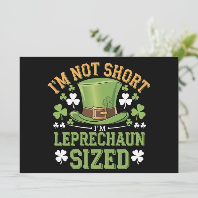 I'm Not Short I'm Leprechaun Size for St Patricks  Invitation (Standing Front)
