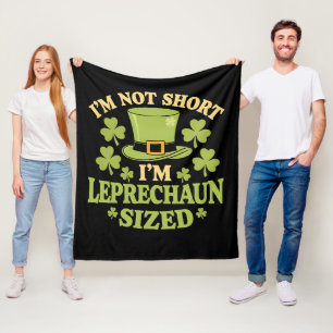 I'm Not Short I'm Leprechaun Sized St Patrick's Fleece Blanket