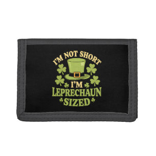 I'm Not Short I'm Leprechaun Sized St Patrick's Tri-fold Wallet